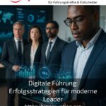 Digital leadership: Success strategies for modern leaders