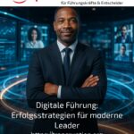 Digital leadership: Success strategies for modern leaders