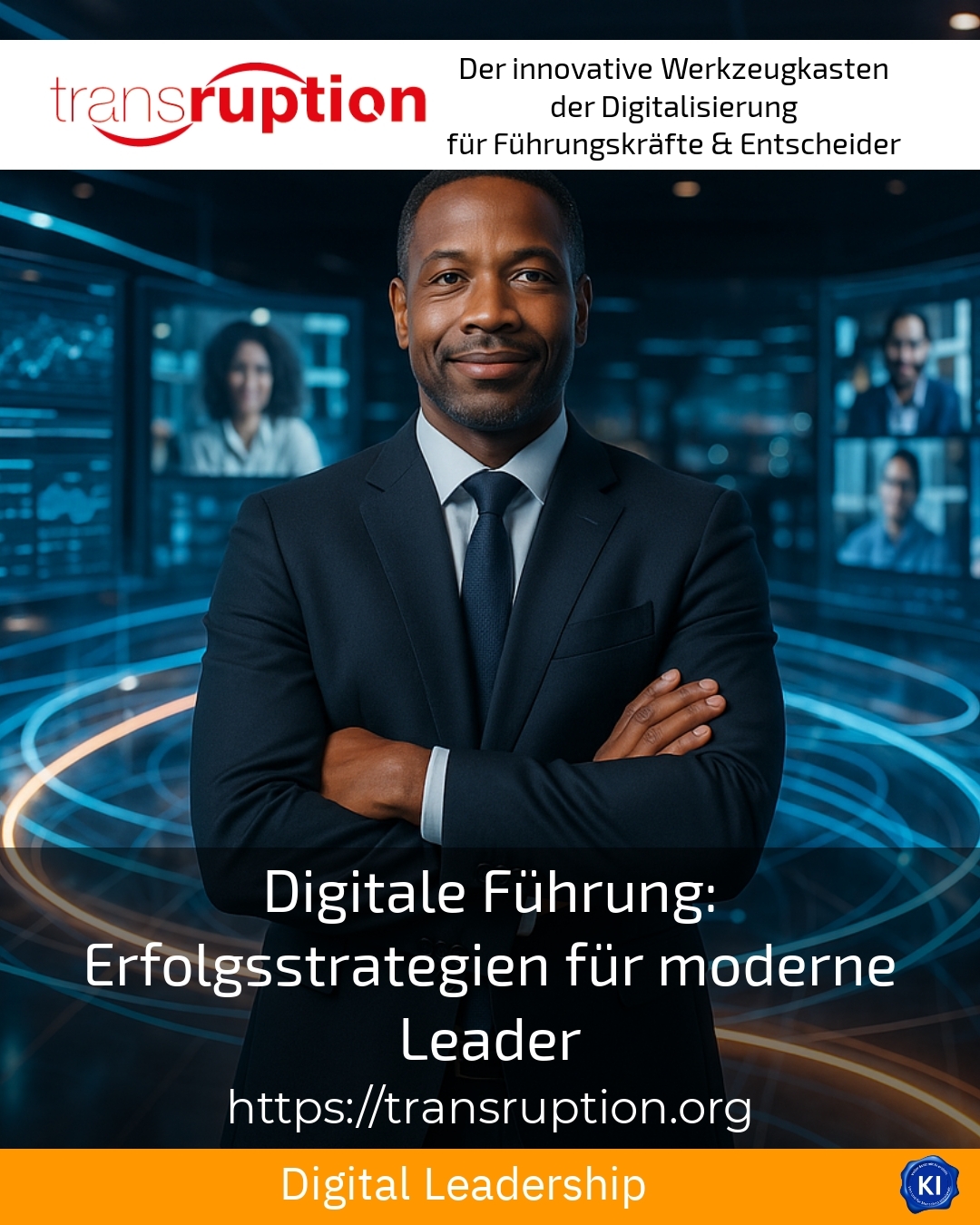 Digitale Führung: Erfolgsstrategien für moderne Leader 4.3 (1529)