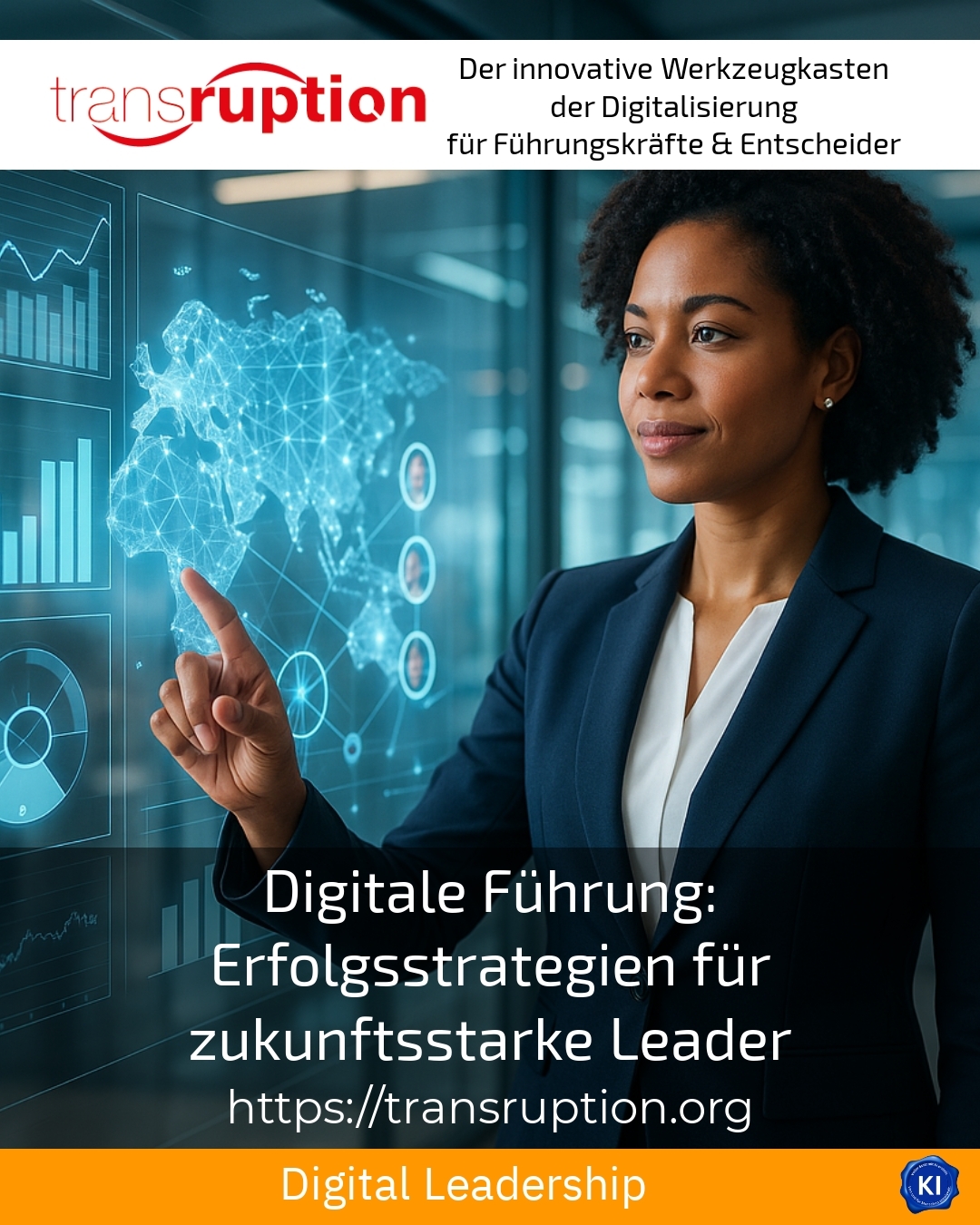 Digitale Führung: Erfolgsstrategien für zukunftsstarke Leader 4.5 (1643)
