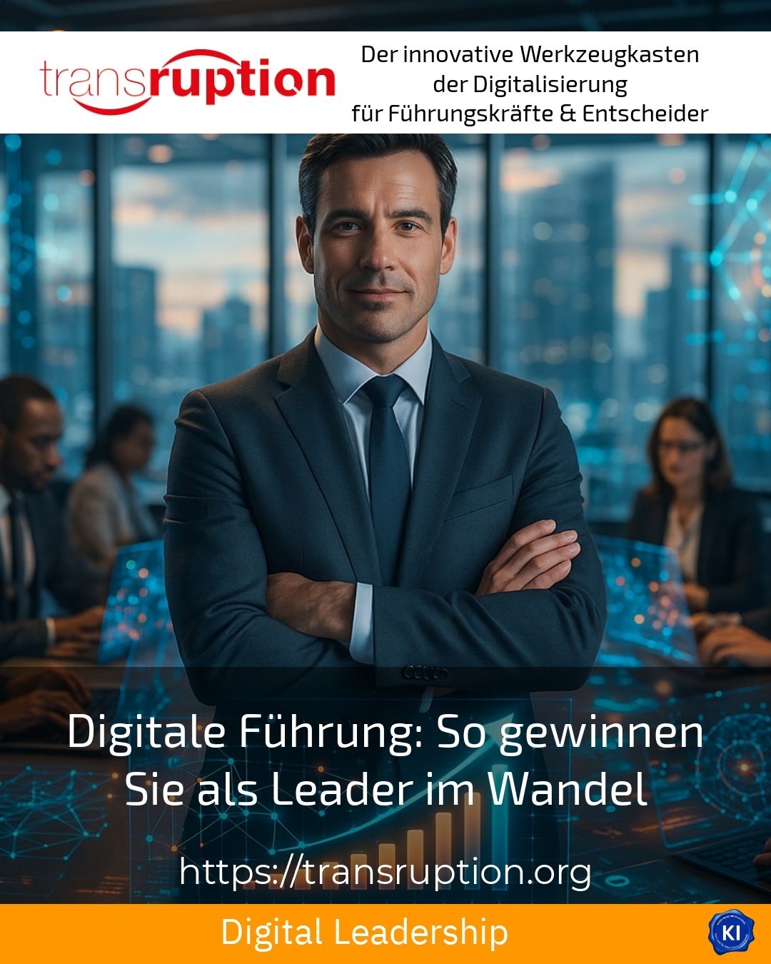 Digitale Führung: So gewinnen Sie als Leader im Wandel 4.7 (773)