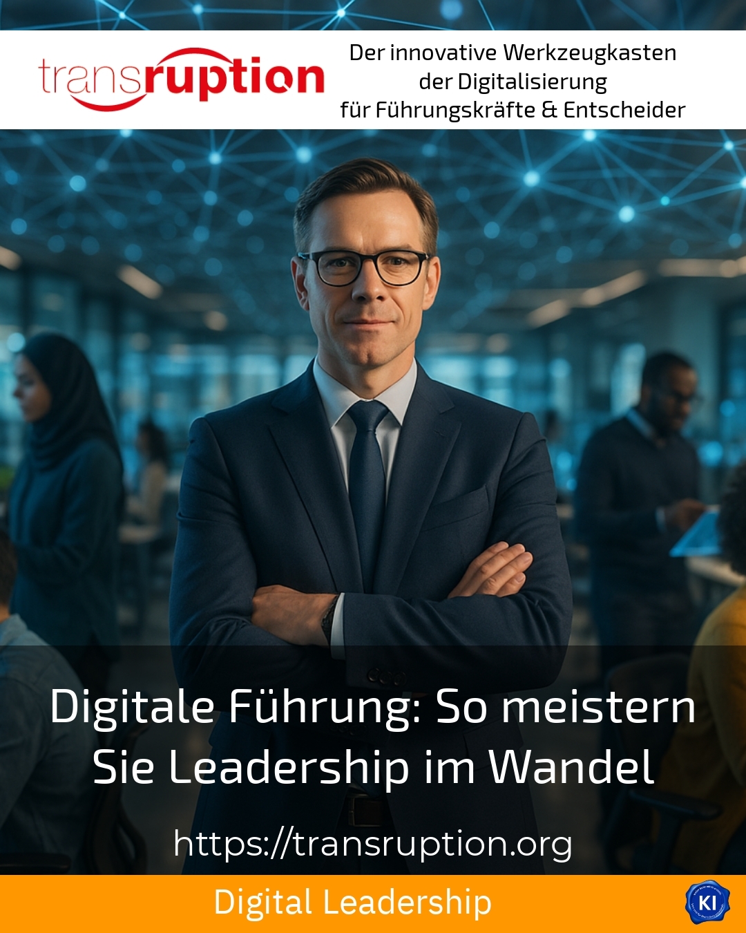 Digitale Führung: So meistern Sie Leadership im Wandel 4.3 (1821)