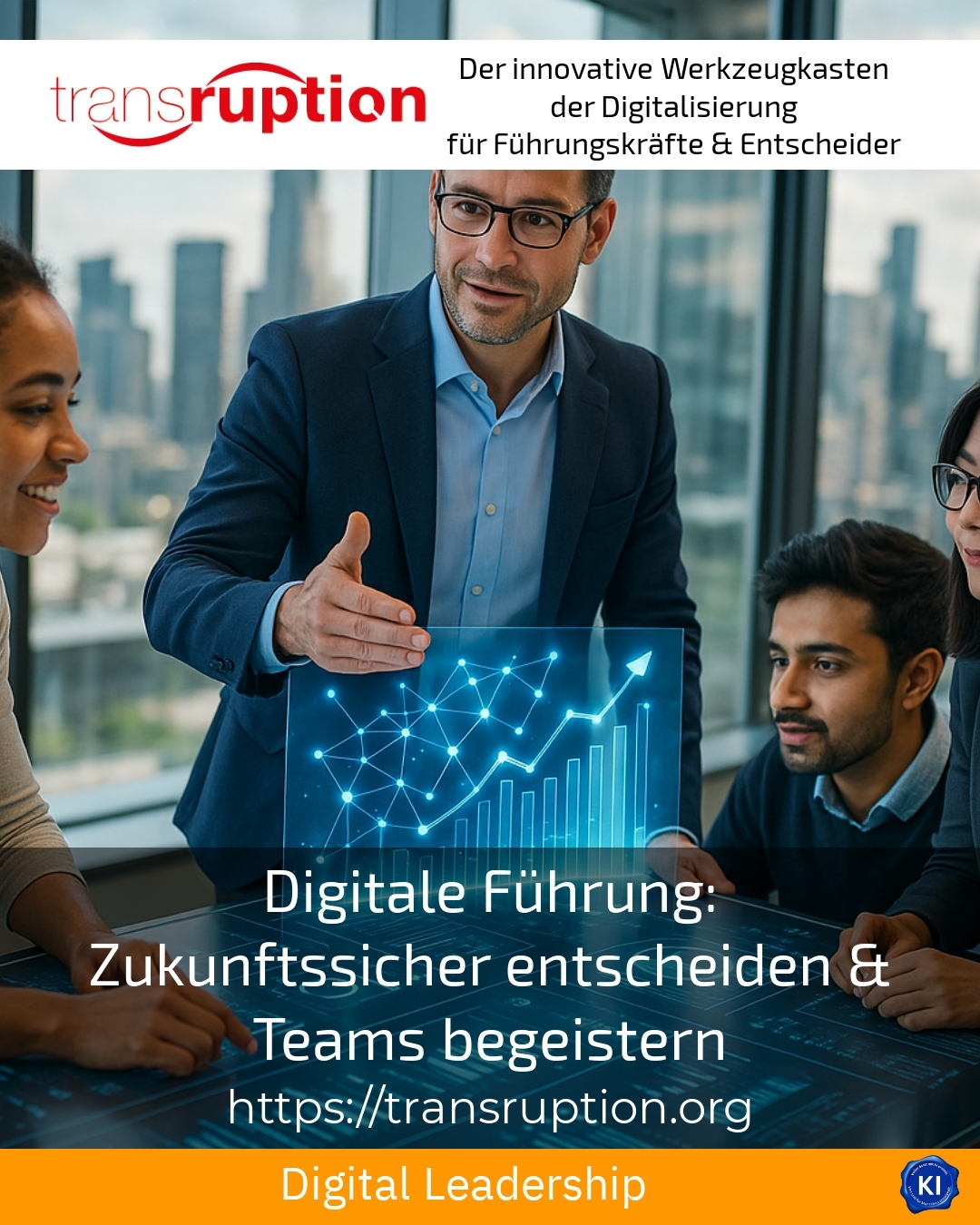 Digitale Führung: Zukunftssicher entscheiden & Teams begeistern 4.2 (1252)