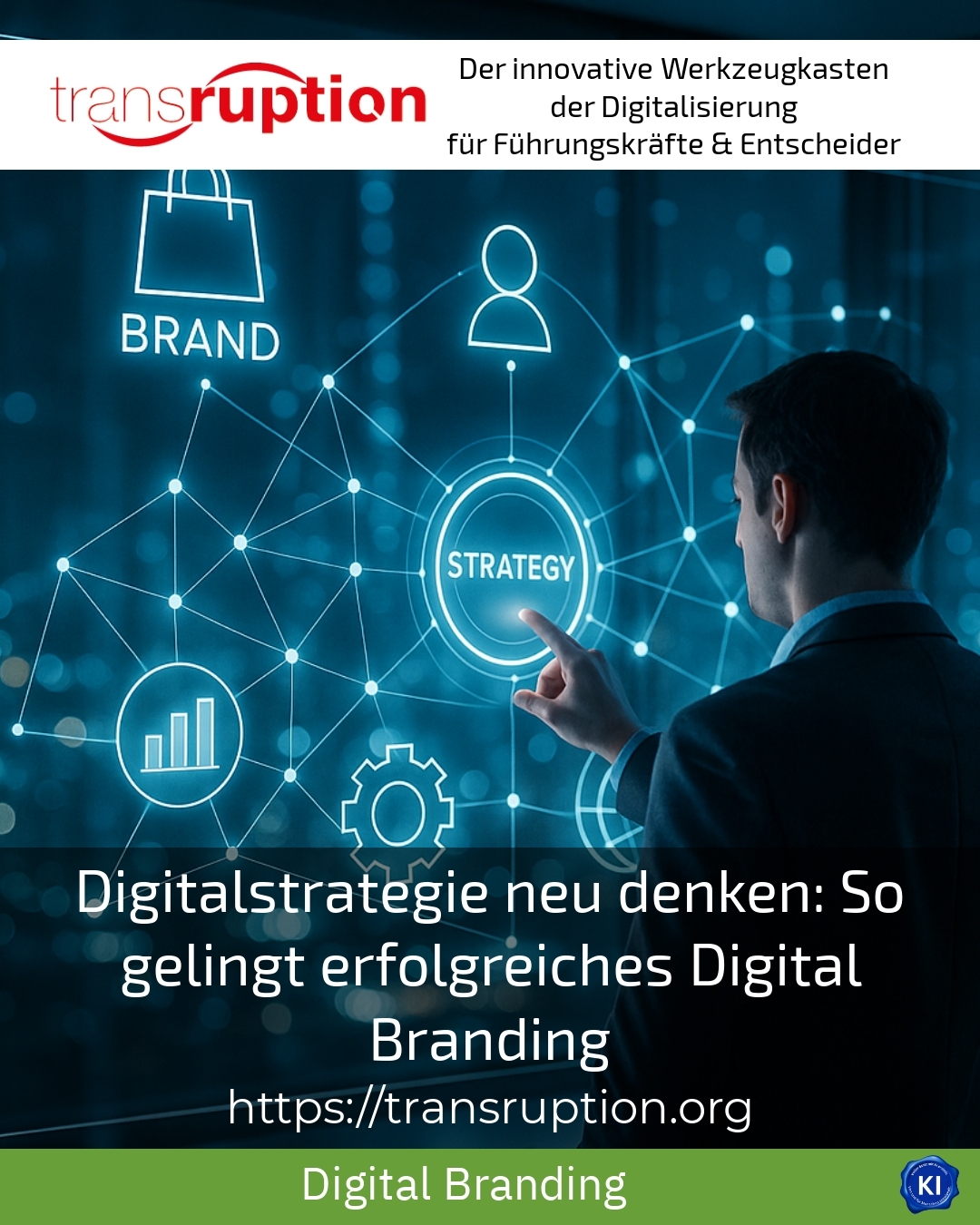 Digitalstrategie neu denken: So gelingt erfolgreiches Digital Branding 4.9 (1265)