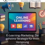 E-Learning Marketing: The Secret Strategy for Your Advantage