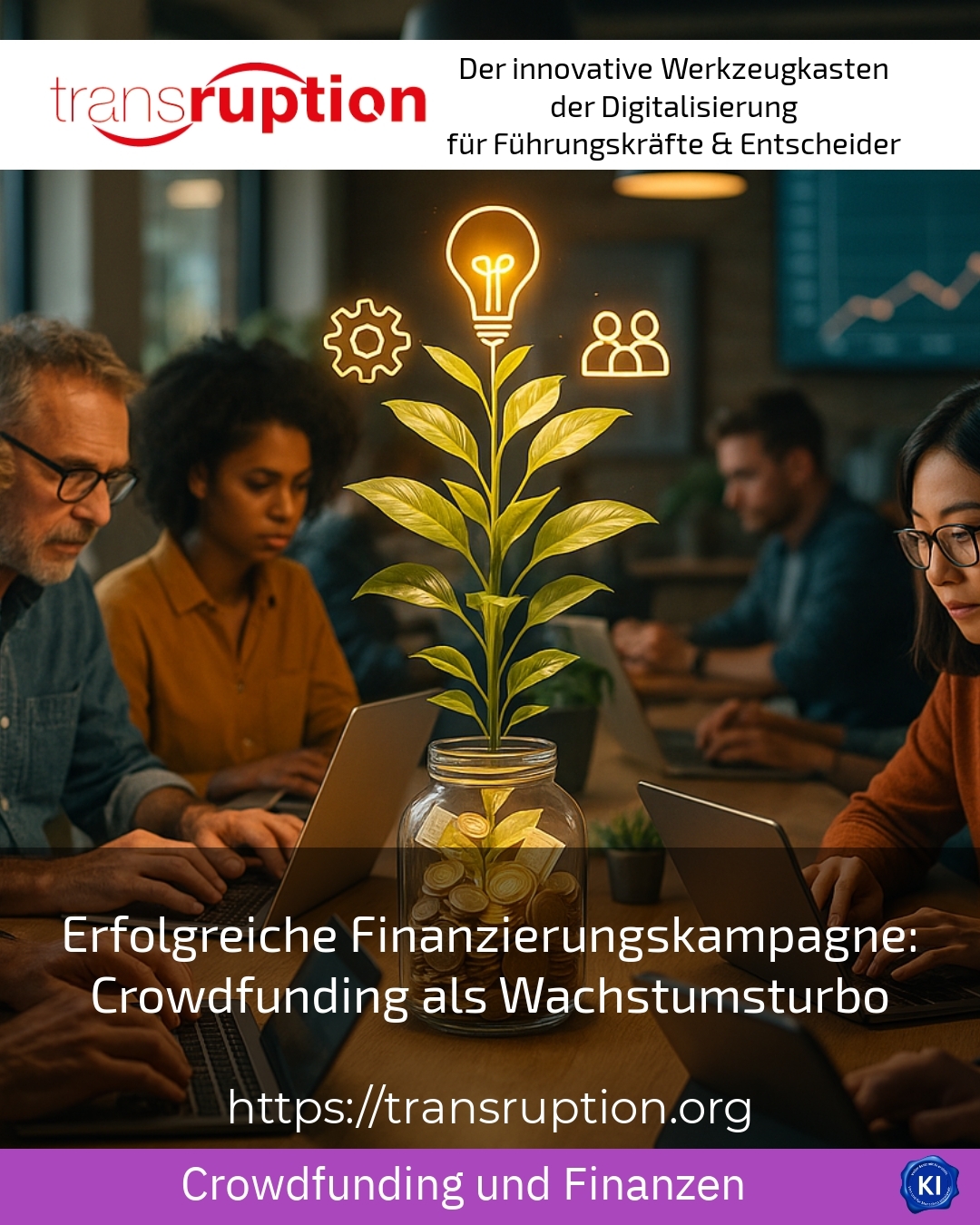 Erfolgreiche Finanzierungskampagne: Crowdfunding als Wachstumsturbo 4.1 (750)