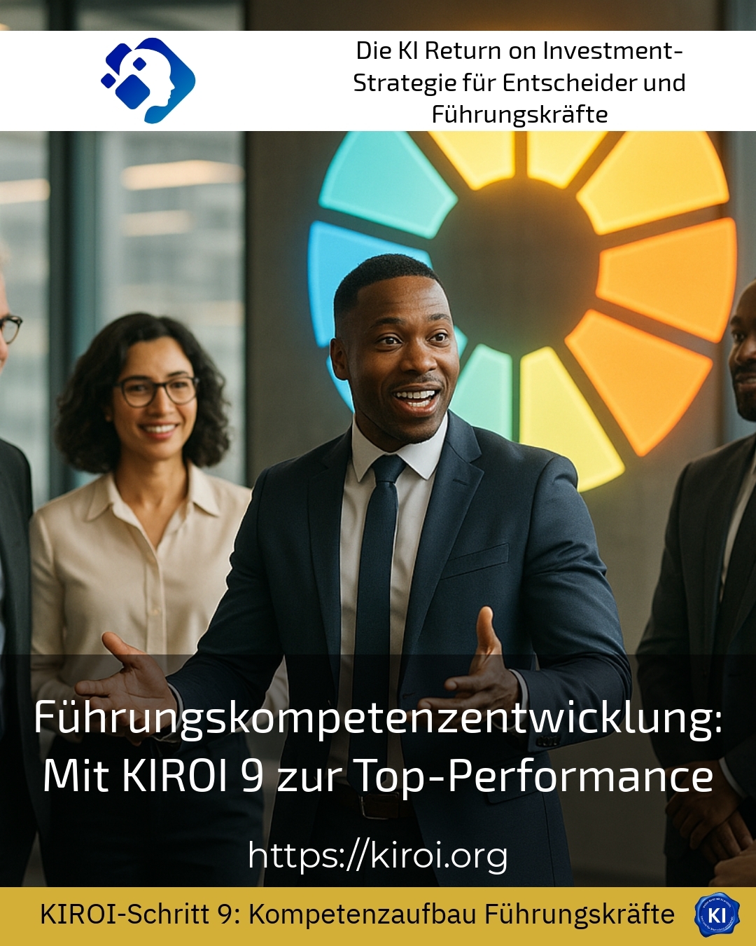 Führungskompetenzentwicklung: Mit KIROI 9 zur Top-Performance 4 (731)