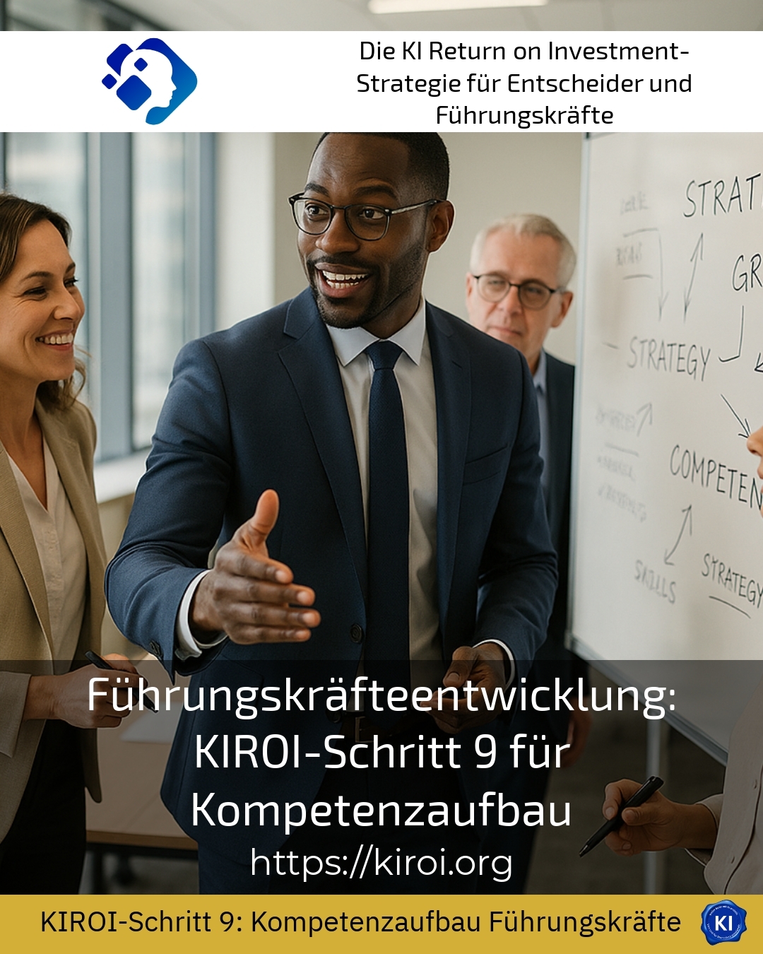 Führungskräfteentwicklung: KIROI-Schritt 9 für Kompetenzaufbau 4.2 (736)