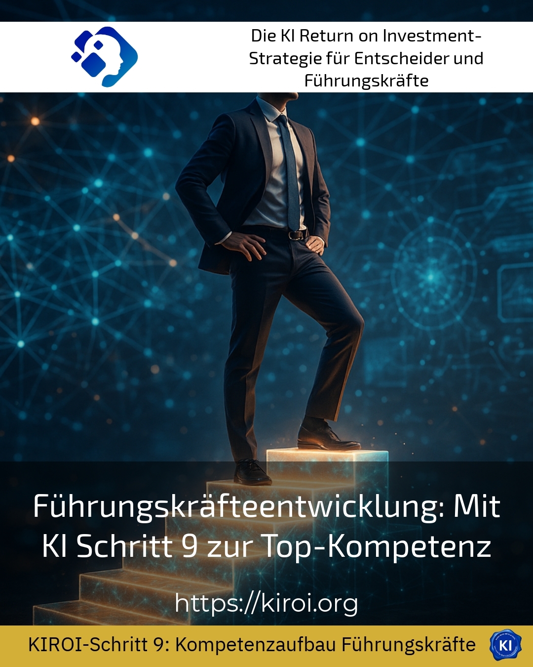 Führungskräfteentwicklung: Mit KI Schritt 9 zur Top-Kompetenz 4.3 (906)