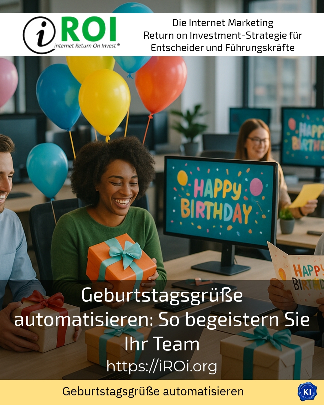 Geburtstagsgrüße automatisieren: So begeistern Sie Ihr Team 4.8 (401)