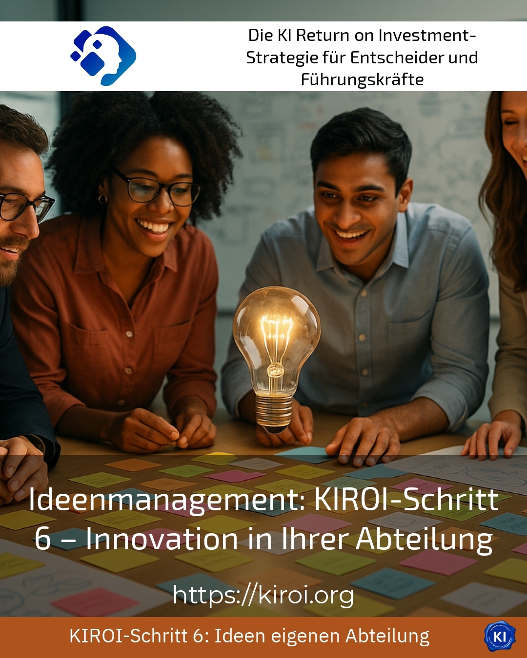 Ideenmanagement: KIROI-Schritt 6 – Innovation in Ihrer Abteilung 4.7 (1496)