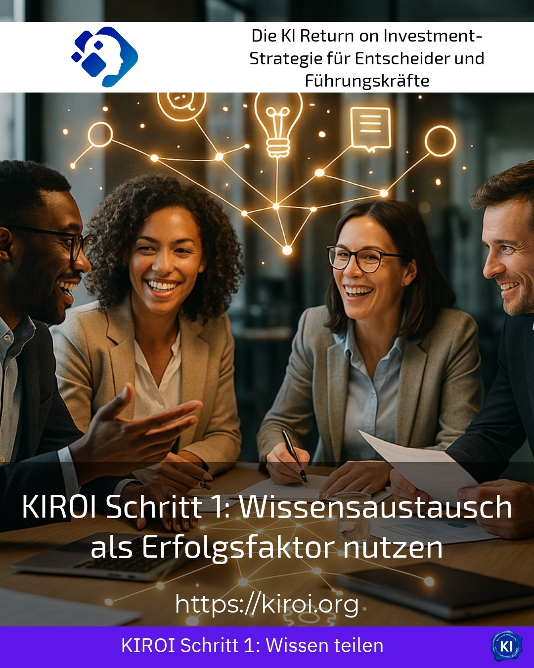 KIROI Schritt 1: Wissensaustausch als Erfolgsfaktor nutzen 4.3 (1814)