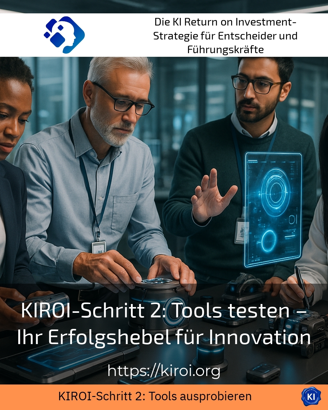 KIROI-Schritt 2: Tools testen – Ihr Erfolgshebel für Innovation 5 (1725)