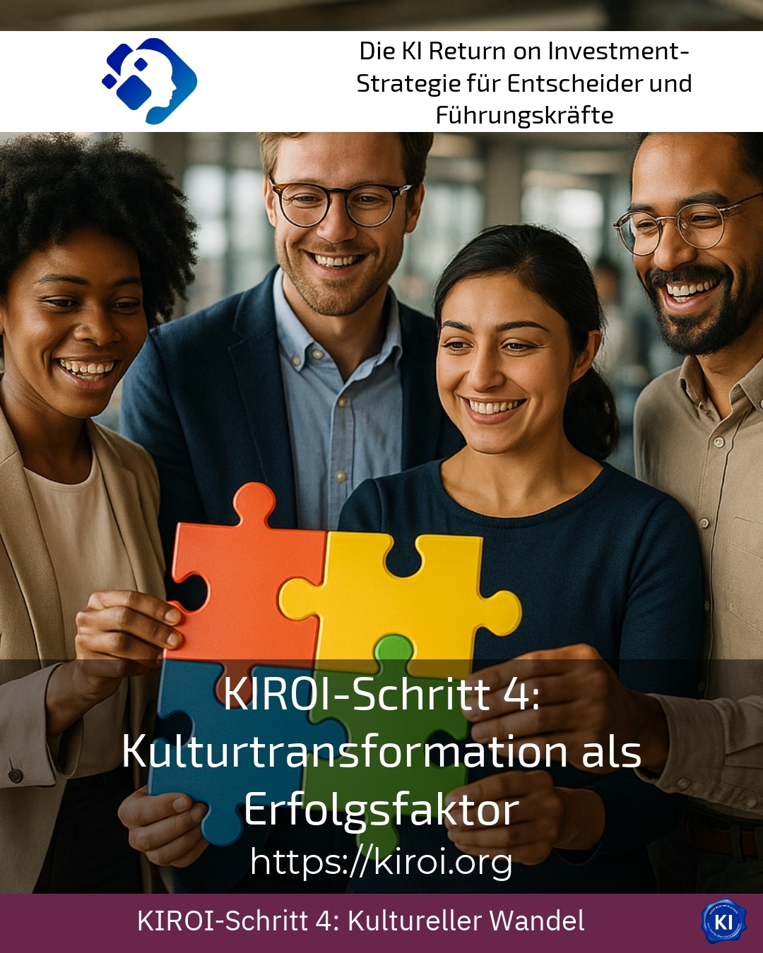 KIROI-Schritt 4: Kulturtransformation als Erfolgsfaktor 4.7 (1111)