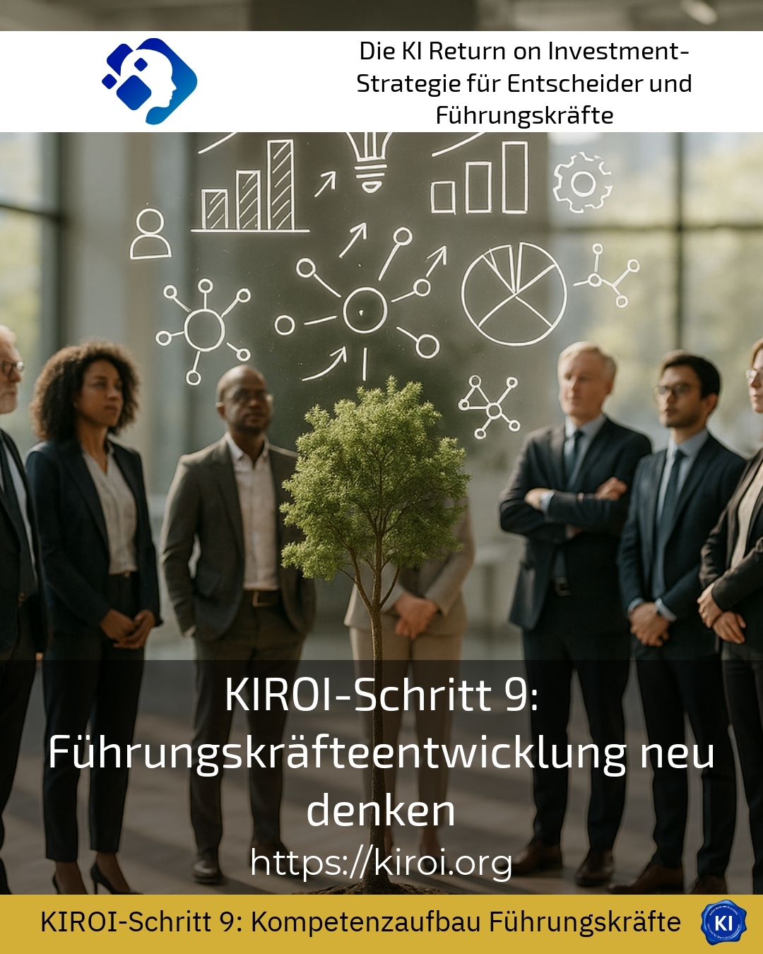 KIROI-Schritt 9: Führungskräfteentwicklung neu denken 4.3 (658)