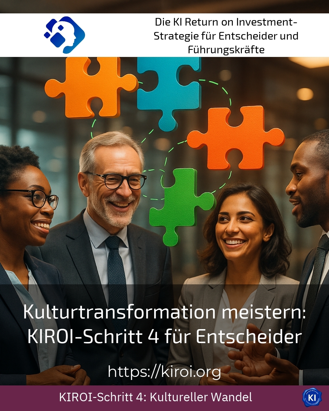 Kulturtransformation meistern: KIROI-Schritt 4 für Entscheider 4.5 (1642)