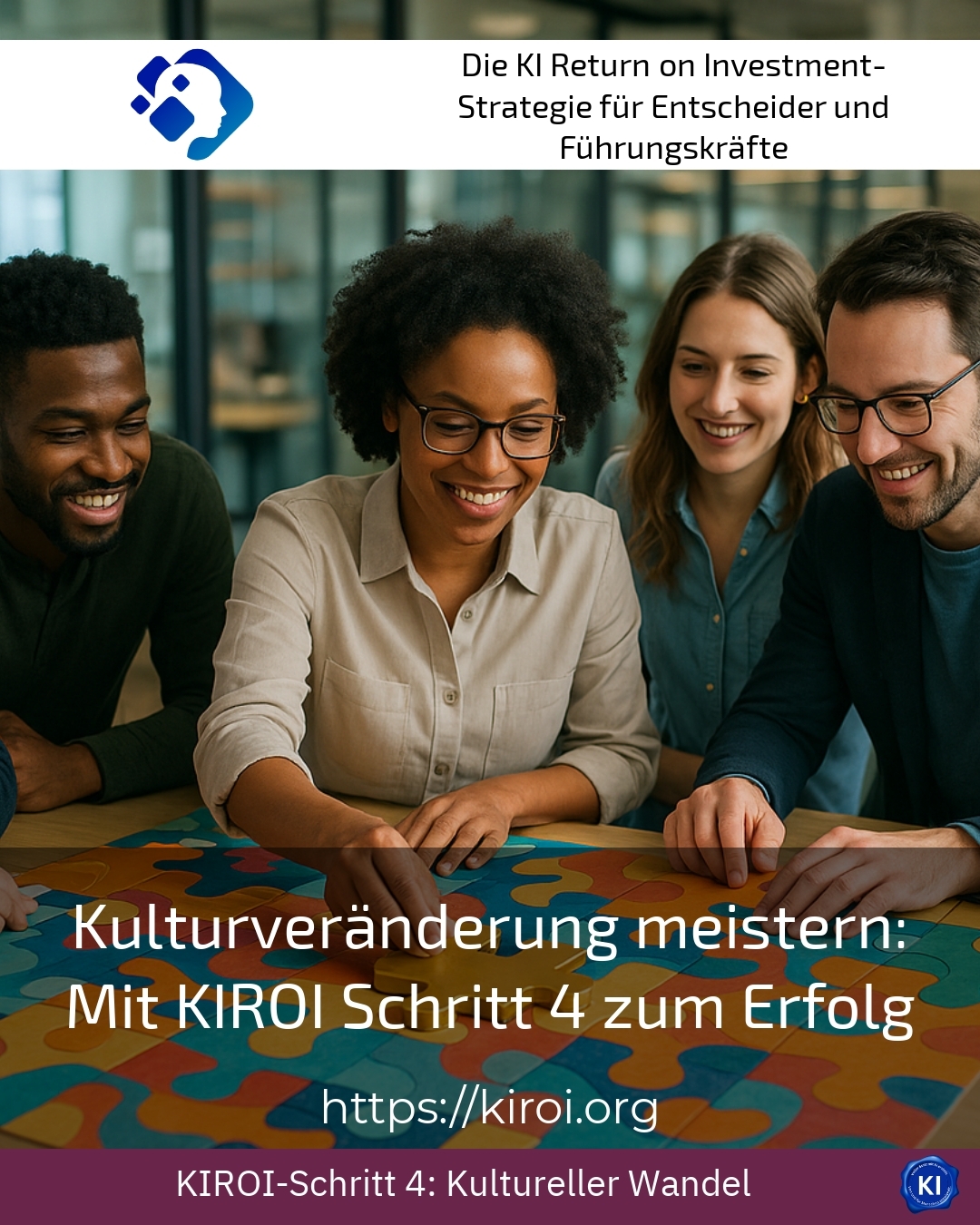 Kulturveränderung meistern: Mit KIROI Schritt 4 zum Erfolg 4.5 (799)