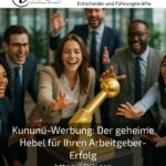 Kununu-Werbung: Der geheime Hebel für Ihren Arbeitgeber-Erfolg