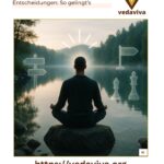 Mit Bewusstseinsfokus zu besseren Entscheidungen: So gelingt’s