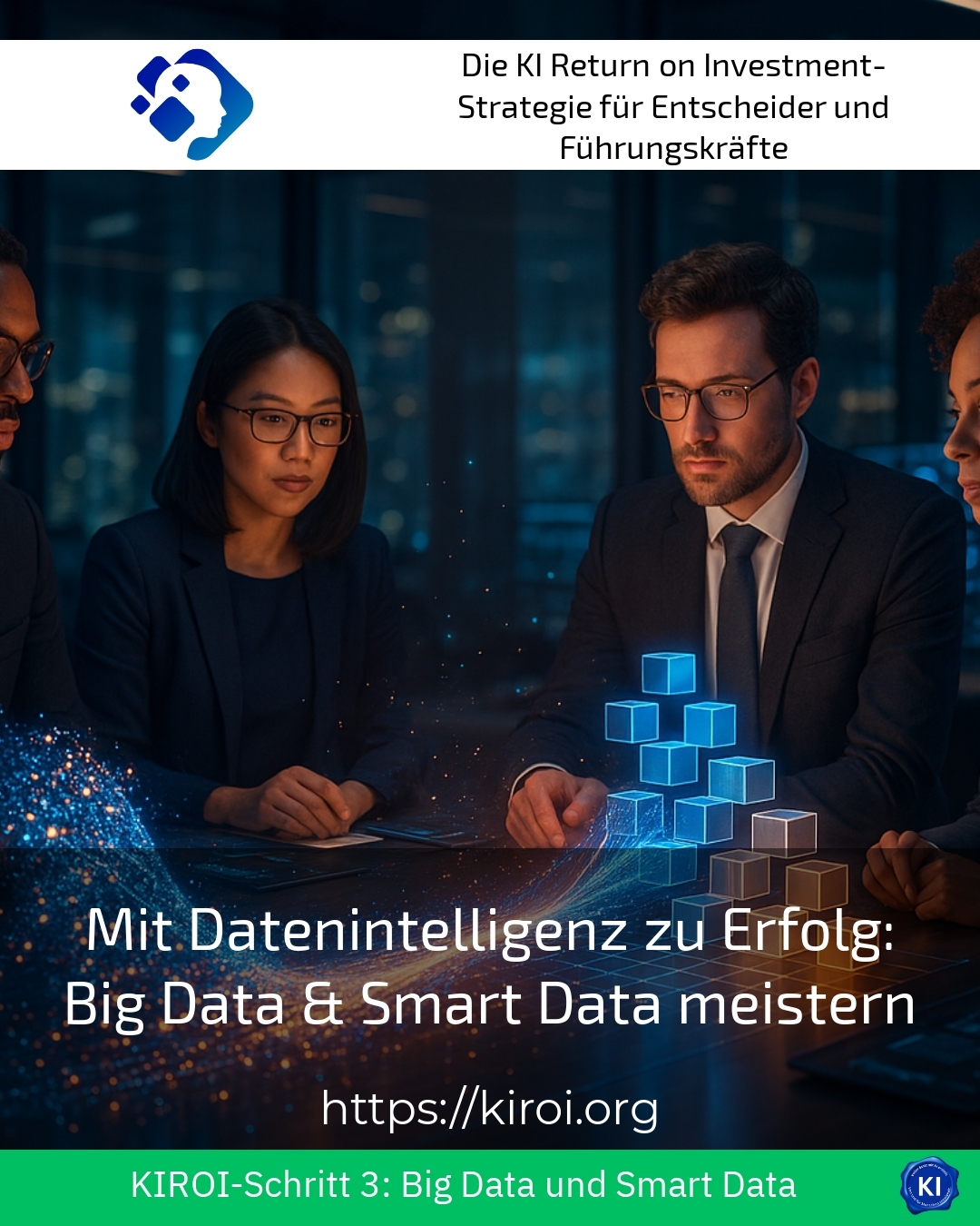 Mit Datenintelligenz zu Erfolg: Big Data & Smart Data meistern 4.9 (1189)