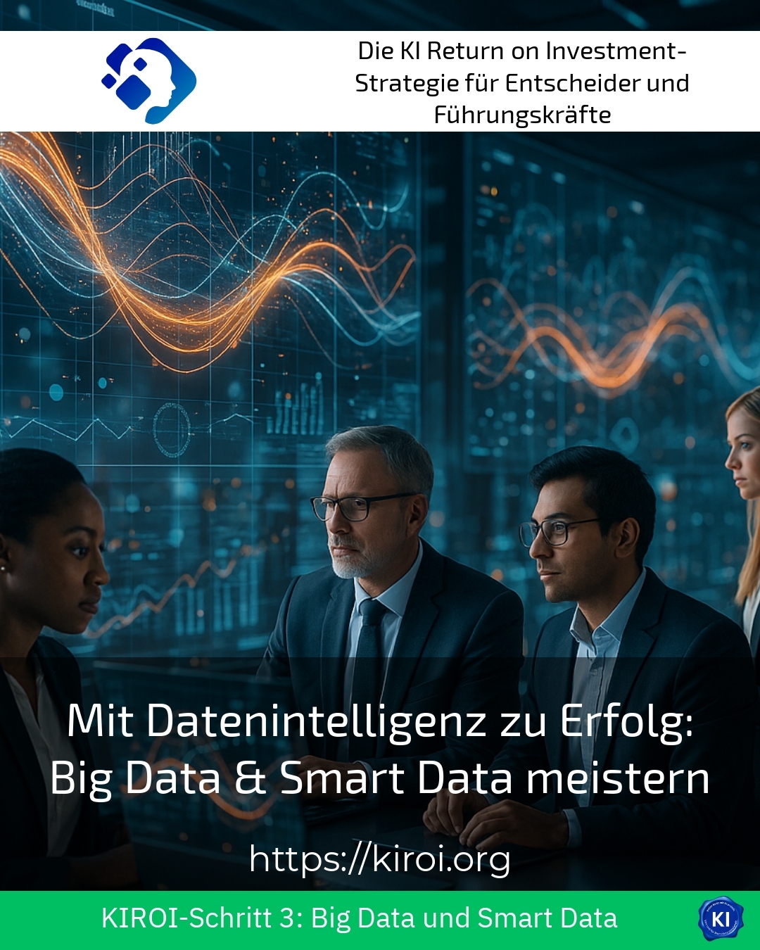 Mit Datenintelligenz zu Erfolg: Big Data & Smart Data meistern 4.8 (1588)