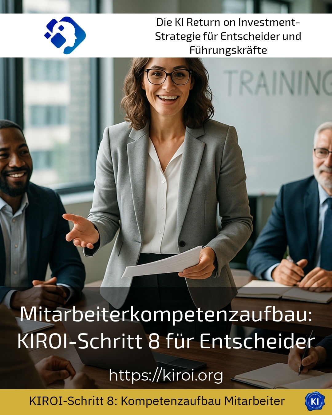 Mitarbeiterkompetenzaufbau: KIROI-Schritt 8 für Entscheider 4.2 (990)