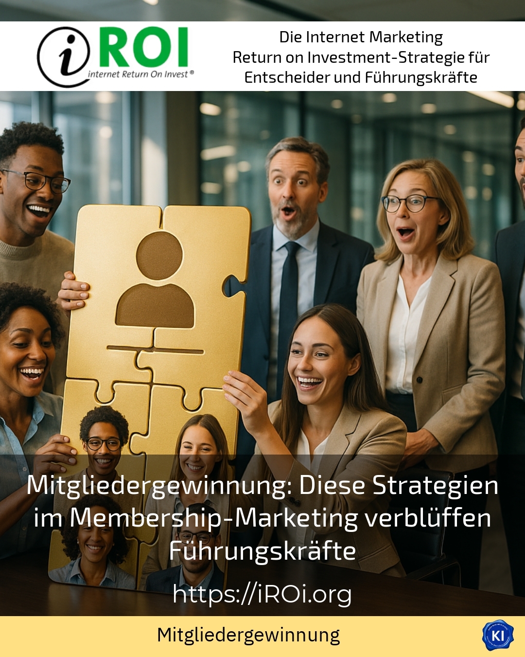 Mitgliedergewinnung: Diese Strategien im Membership-Marketing verblüffen Führungskräfte