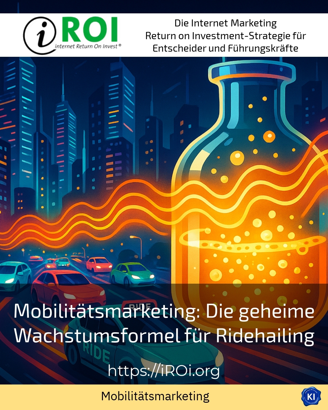 Mobilitätsmarketing: Die geheime Wachstumsformel für Ridehailing 4.7 (982)