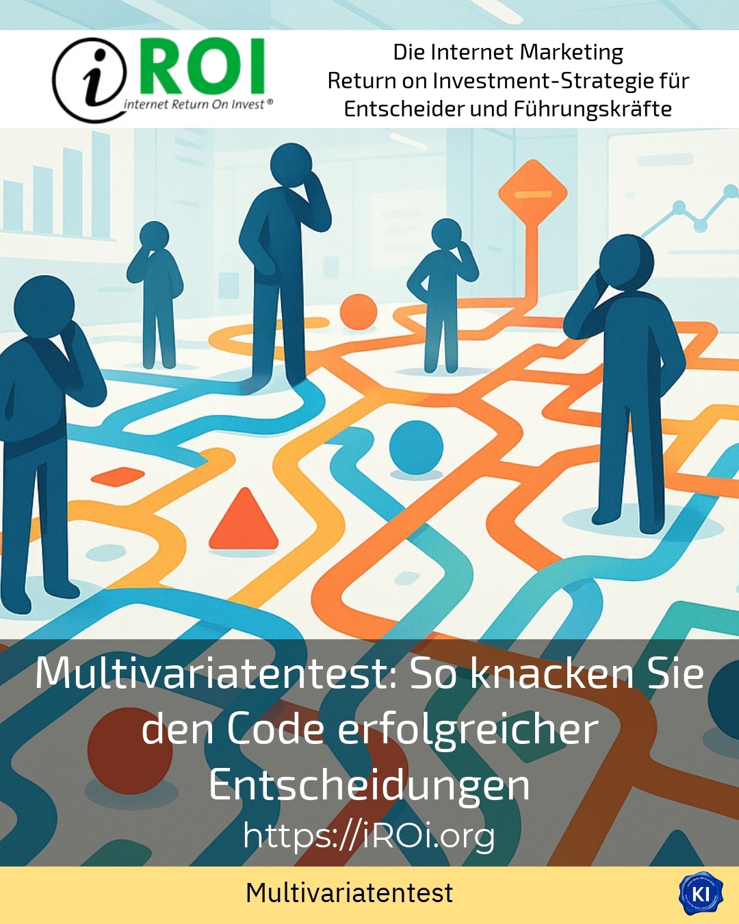 Multivariatentest: So knacken Sie den Code erfolgreicher Entscheidungen 4.7 (1583)