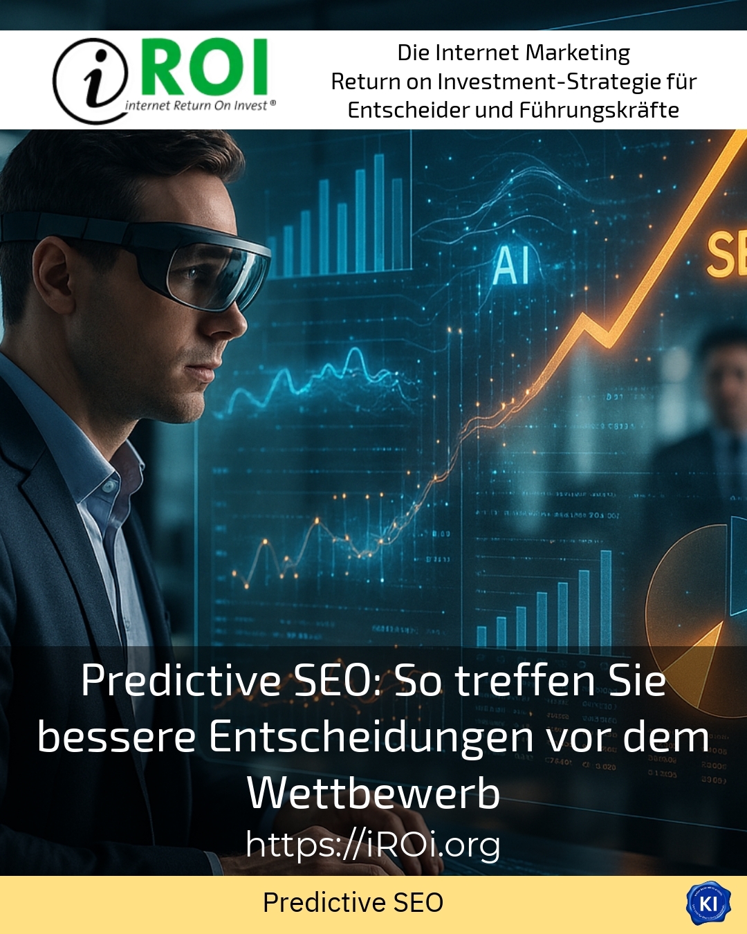 Predictive SEO: So treffen Sie bessere Entscheidungen vor dem Wettbewerb 4.7 (1595)