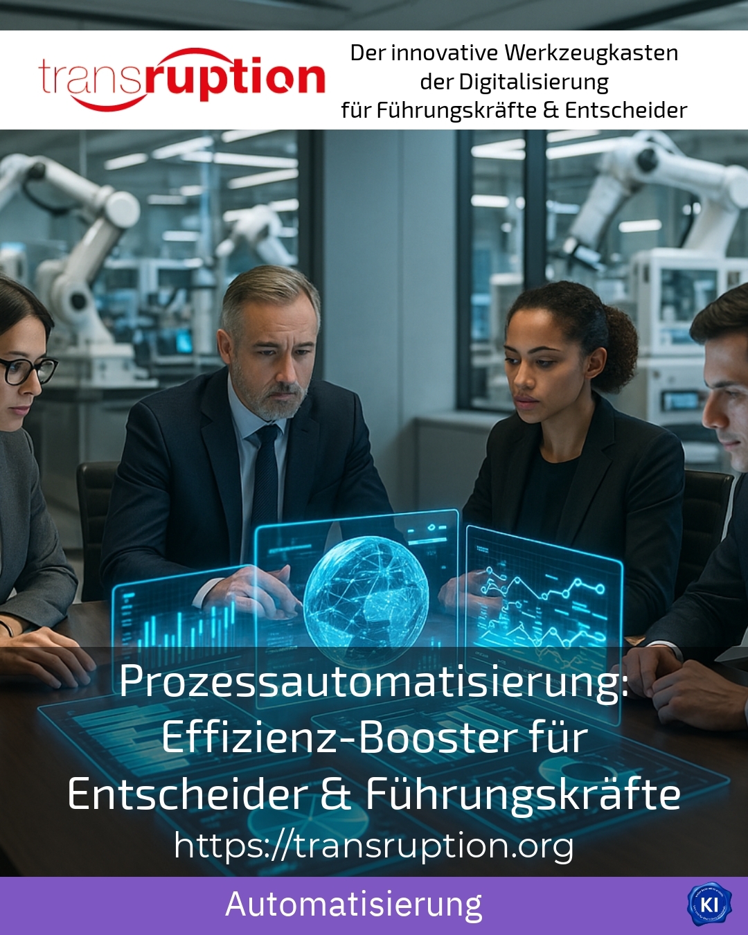 Prozessautomatisierung: Effizienz-Booster für Entscheider & Führungskräfte 4.1 (1183)