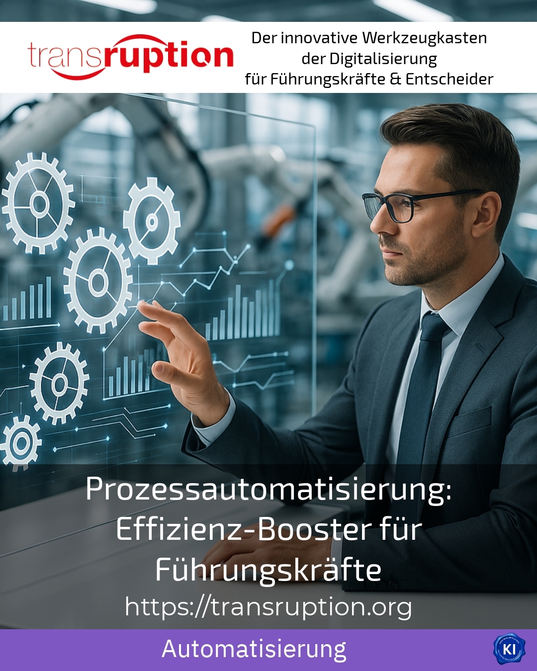 Prozessautomatisierung: Effizienz-Booster für Führungskräfte 4.9 (1165)
