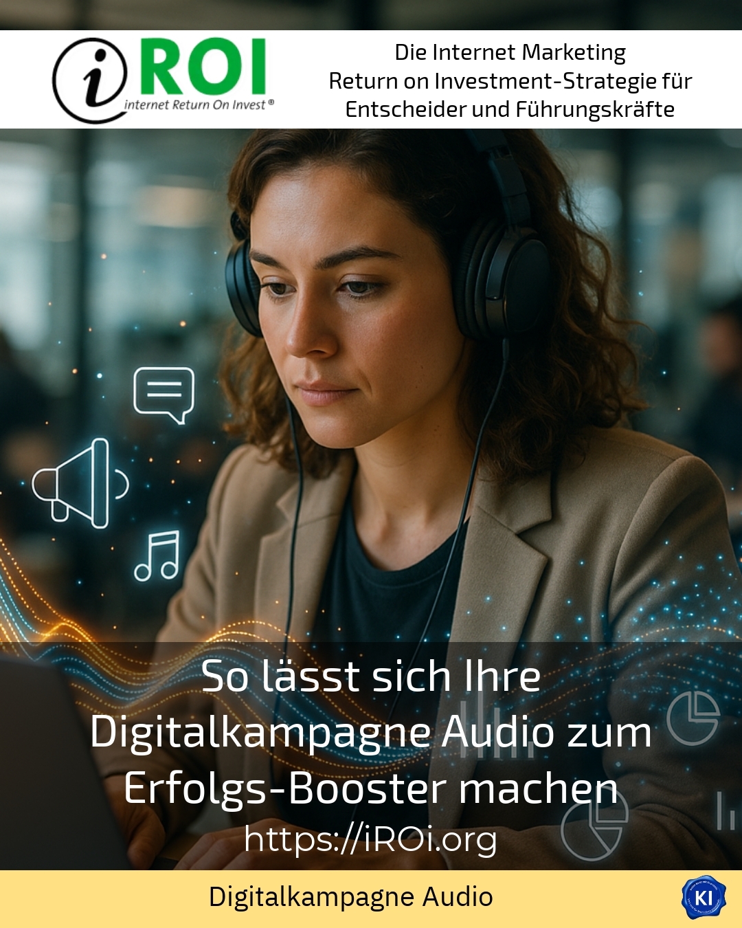 So lässt sich Ihre Digitalkampagne Audio zum Erfolgs-Booster machen 4.6 (614)