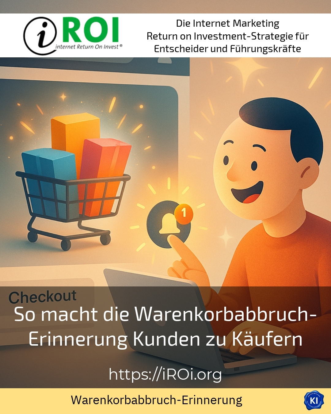 So macht die Warenkorbabbruch-Erinnerung Kunden zu Käufern 4.9 (555)