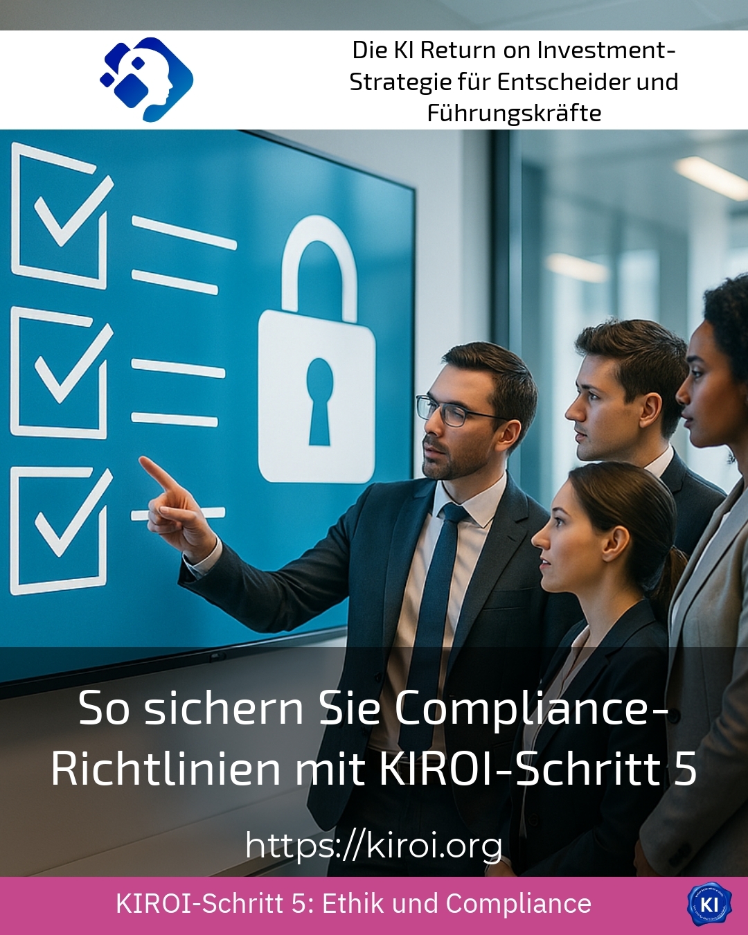 So sichern Sie Compliance-Richtlinien mit KIROI-Schritt 5