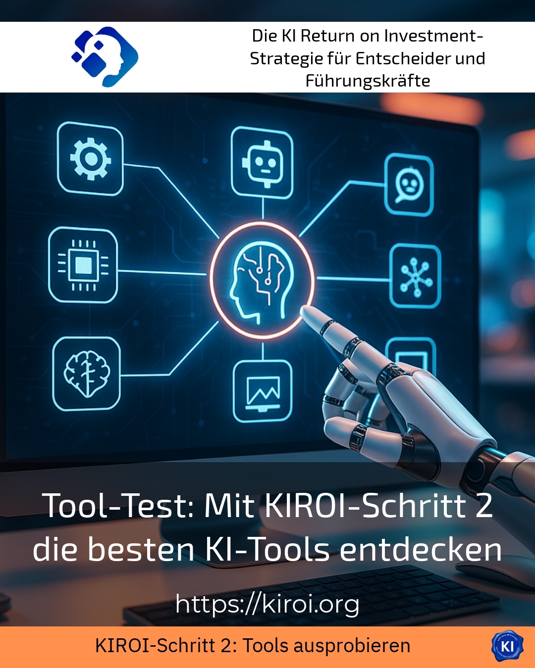 Tool-Test: Mit KIROI-Schritt 2 die besten KI-Tools entdecken 4 (1634)
