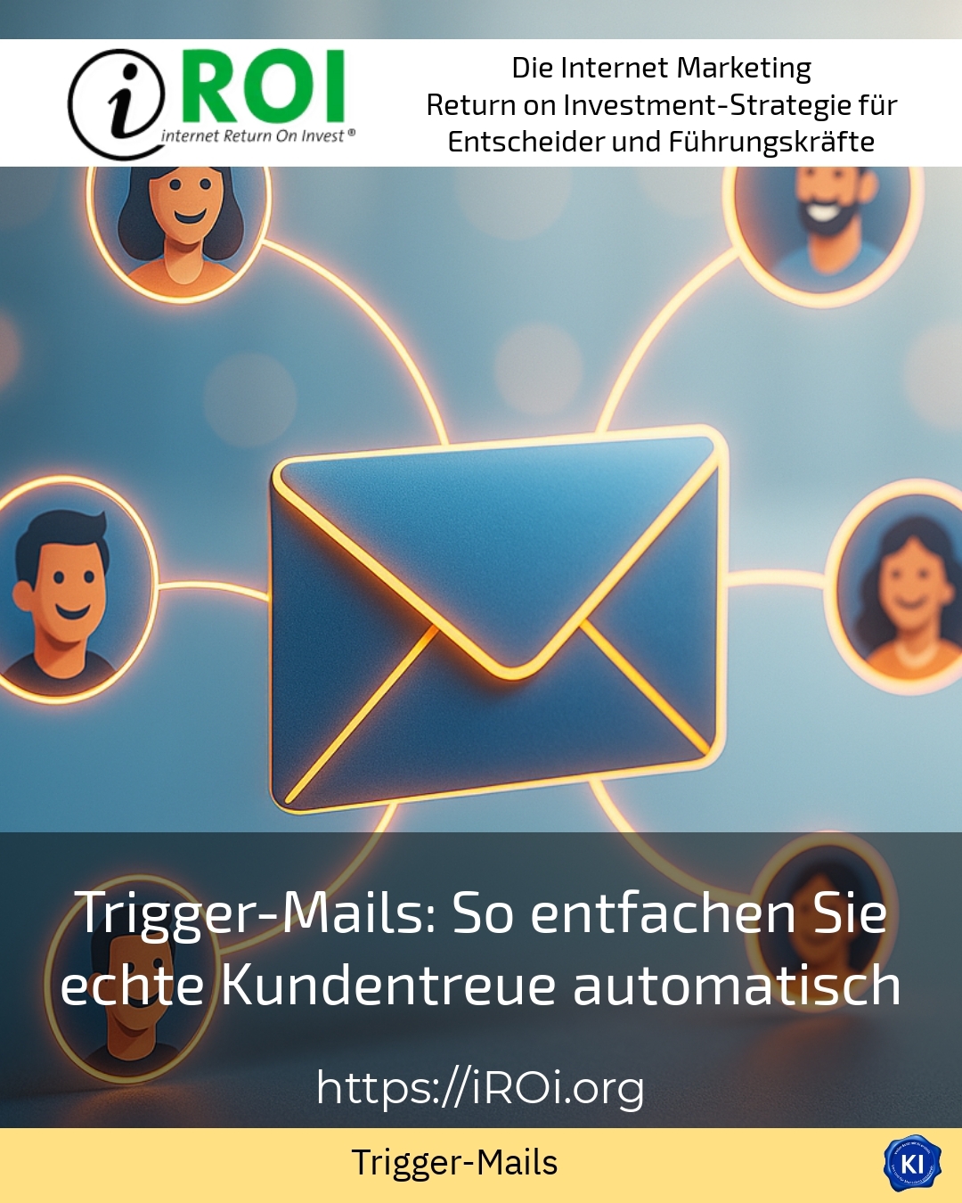 Trigger-Mails: So entfachen Sie echte Kundentreue automatisch 4.6 (828)