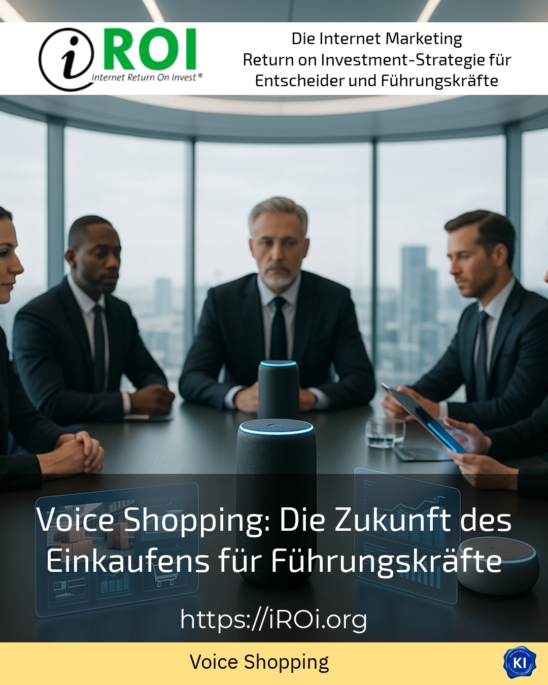 Voice Shopping: Die Zukunft des Einkaufens für Führungskräfte 4.3 (921)