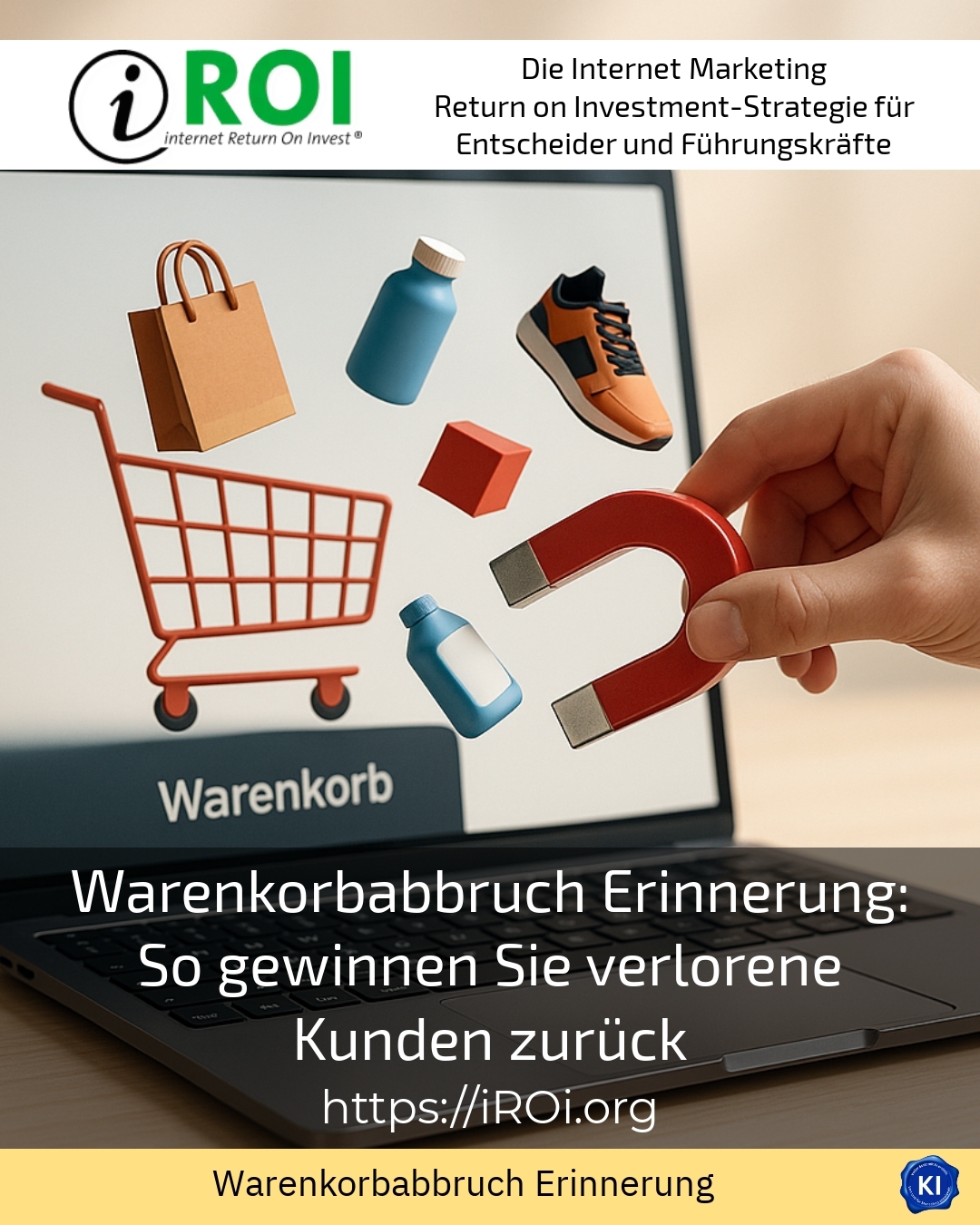 Warenkorbabbruch Erinnerung: So gewinnen Sie verlorene Kunden zurück 4.5 (511)