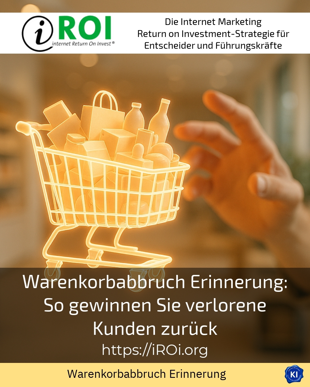 Warenkorbabbruch Erinnerung: So gewinnen Sie verlorene Kunden zurück 4.8 (1582)