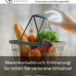 Warenkorbabbruch-Erinnerung: So retten Sie verlorene Umsätze!