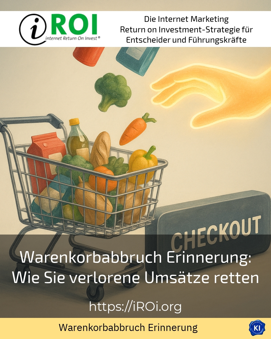 Warenkorbabbruch Erinnerung: Wie Sie verlorene Umsätze retten 4.1 (1148)