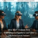 How 360° Videos Can Take Your Leadership Skills to the Next Level