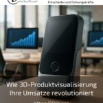 Wie 3D-Produktvisualisierung Ihre Umsätze revolutioniert