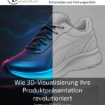 Wie 3D-Visualisierung Ihre Produktpräsentation revolutioniert