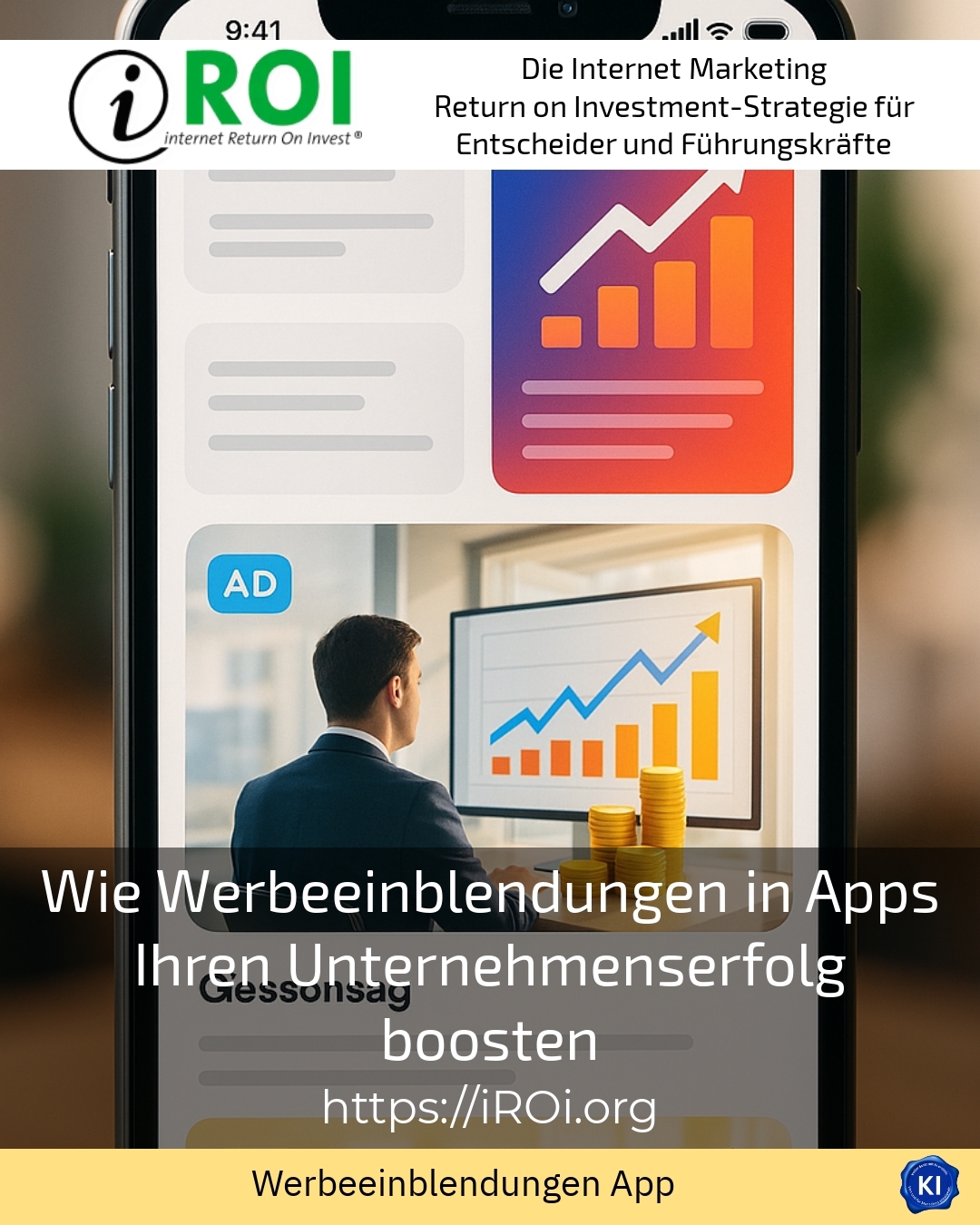 Wie Werbeeinblendungen in Apps Ihren Unternehmenserfolg boosten 4.7 (851)