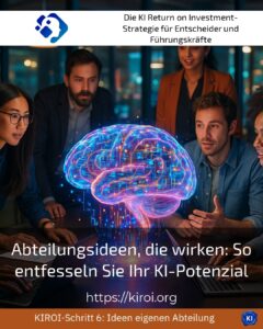 Abteilungsideen, die wirken: So entfesseln Sie Ihr KI-Potenzial