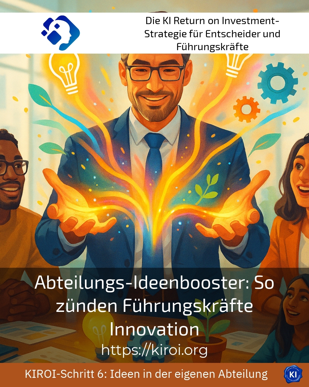 Abteilungs-Ideenbooster: So zünden Führungskräfte Innovation 4.4 (512)