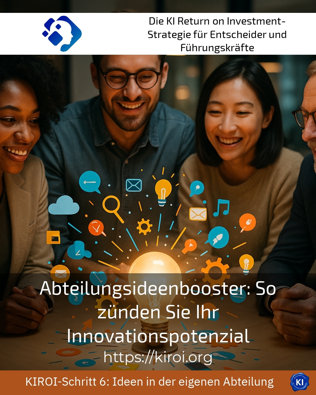 Abteilungsideenbooster: So zünden Sie Ihr Innovationspotenzial 4.7 (955)