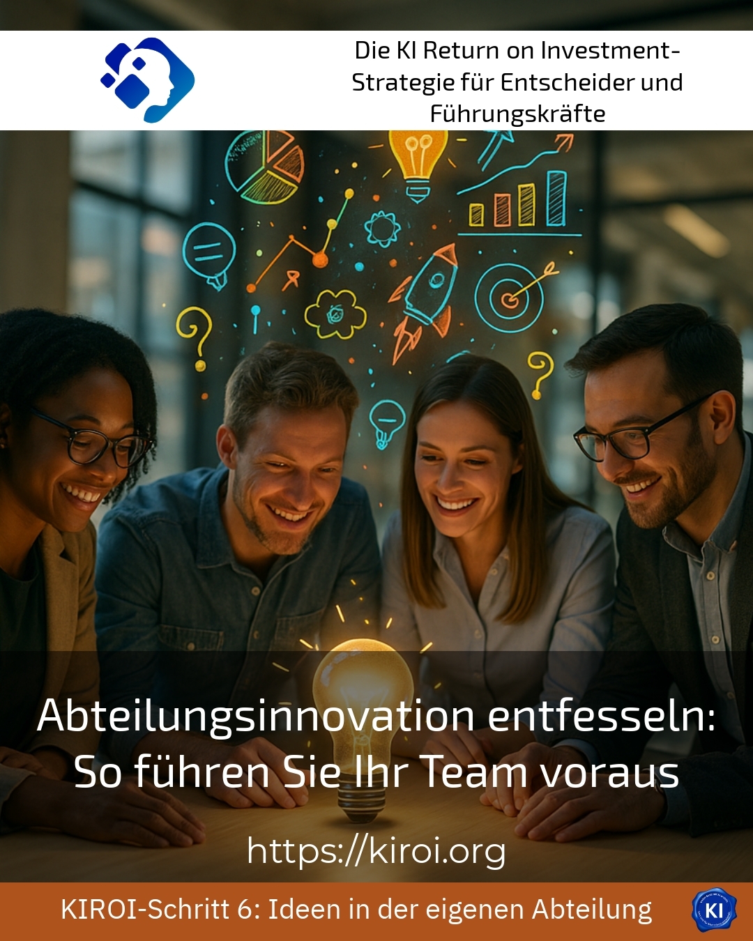 Abteilungsinnovation entfesseln: So führen Sie Ihr Team voraus 4.4 (829)